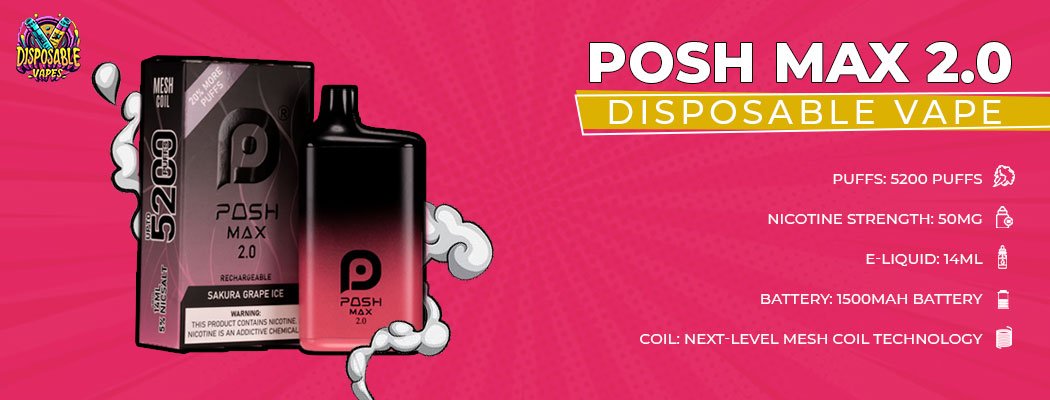 Posh-5200-Puffs-Disposable-Vape-Features-Pakistan