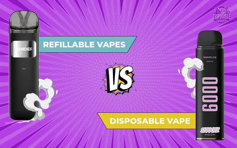 DISPOSABLE-VAPE-VS-REFILLABLE-VAPES